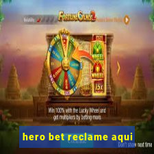 hero bet reclame aqui